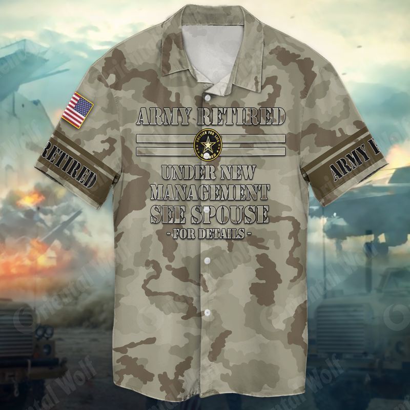 4th Of July Independence Day Memorial Day Army Retired Under New Management See Spouse Hawaiian Shirt